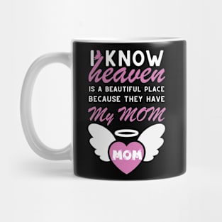 my mommy is my guardian angel in heaven, miss mom Mug